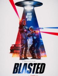 Blasted : Les aliens ou nous !