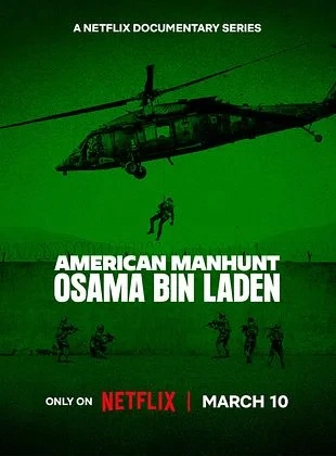 Une traque américaine : Oussama Ben Laden