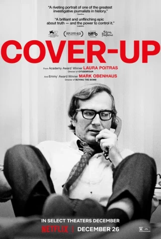 Cover-Up : Un journaliste face au pouvoir