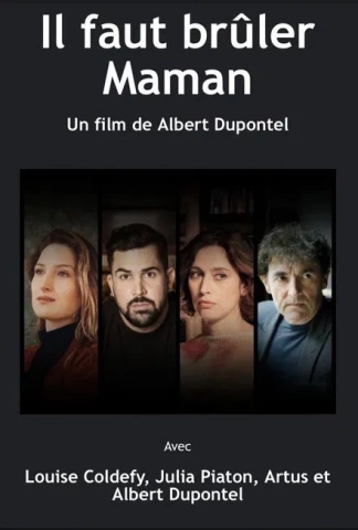 Il faut brûler Maman