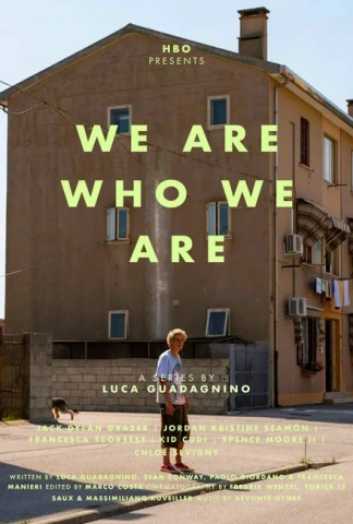 We Are Who We Are