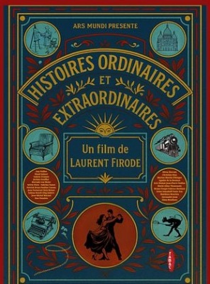 Histoires ordinaires et extraordinaires