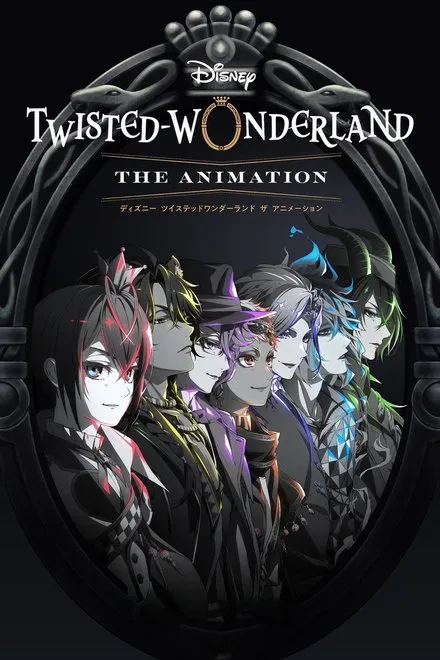 Disney Twisted Wonderland : The Animation