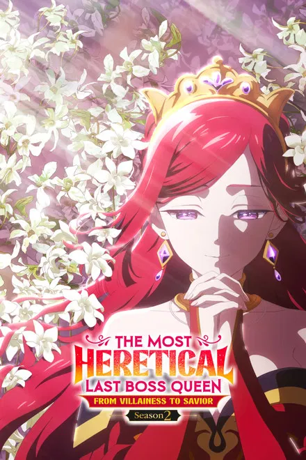 The Most Heretical Last Boss Queen