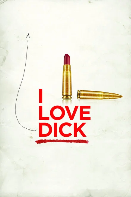 I Love Dick saison 1
