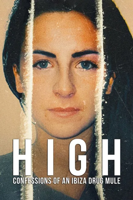 High: Confessions of an Ibiza Drug Mule saison 1