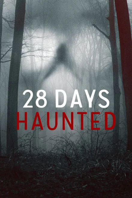 28 Days Haunted saison 1